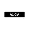 Alicia's Street Metal Sign