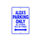 Aliza's Name Parking Only All Others Will Be Towed Metal Sign  