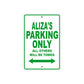 Aliza's Name Parking Only All Others Will Be Towed Metal Sign Plate