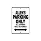 Allen's Name Parking Only All Others Will Be Towed Aluminum Sign  