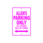 Allen's Name Parking Only All Others Will Be Towed Metal Sign  