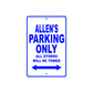Allen's Name Parking Only All Others Will Be Towed Sign