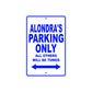 Alondra's Name Parking Only All Others Will Be Towed Metal Sign  