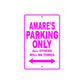 Amare's Name Parking Only All Others Will Be Towed Metal Sign  