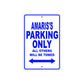 Amaris's Name Parking Only All Others Will Be Towed Metal Sign