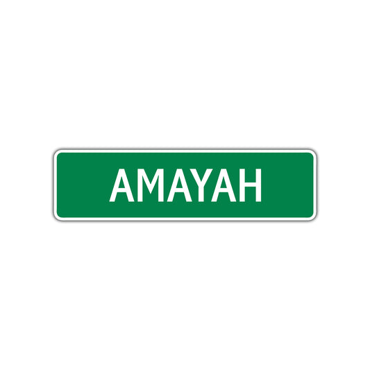 Amayah Street Sign 
