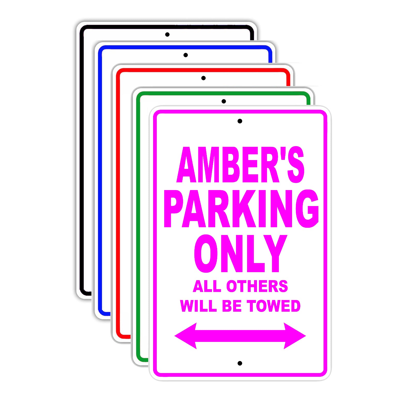 Amber's Name Parking Only All Others Will Be Towed Signs