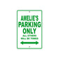 Amelie's Name Parking Only All Others Will Be Towed Metal Sign Plate