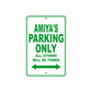 Amiya's Name Parking Only All Others Will Be Towed Metal Sign Plate