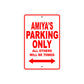 Amiya's Name Parking Only All Others Will Be Towed Sign Plate