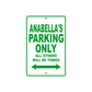 Anabella's Name Parking Only All Others Will Be Towed Metal Sign Plate