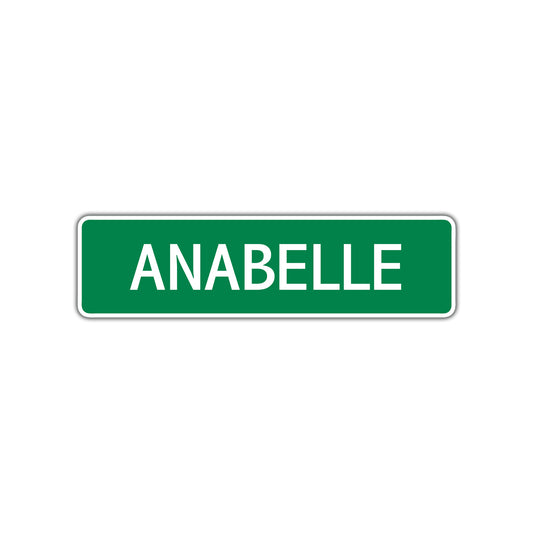 Anabelle Street Sign