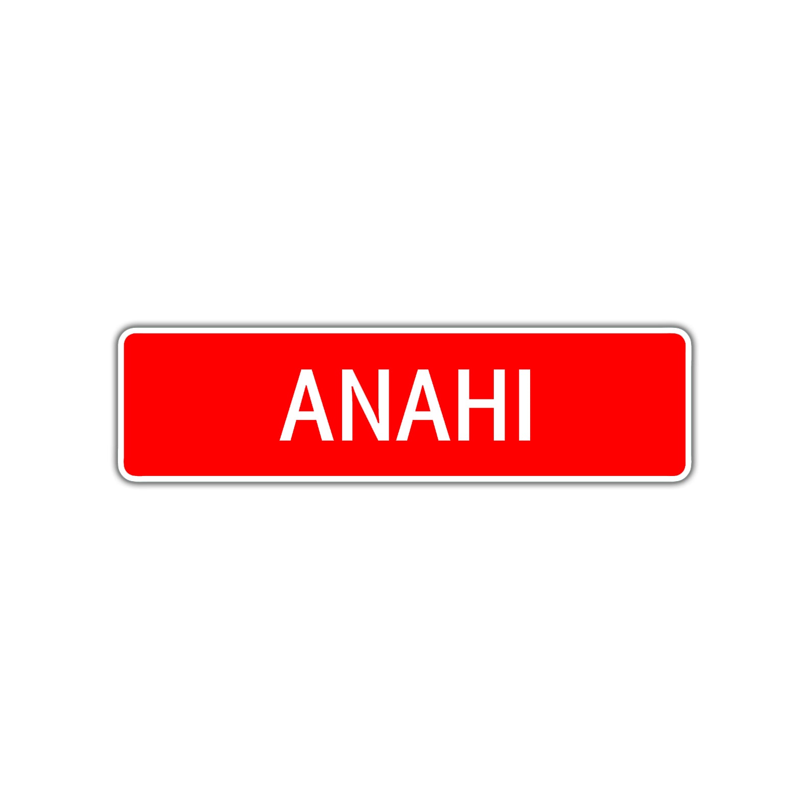 Anahi Street Sign