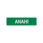 Anahi Street Sign Plate