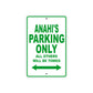 Anahi's Name Parking Only All Others Will Be Towed Metal Sign Plate