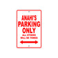 Anahi's Name Parking Only All Others Will Be Towed Sign Plate