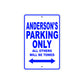 Anderson's Name Parking Only All Others Will Be Towed Sign
