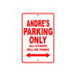 Andre's Name Parking Only All Others Will Be Towed Metal Sign Plate