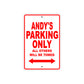 Andy's Name Parking Only All Others Will Be Towed Metal Sign Plate