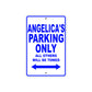 Angelica's Name Parking Only All Others Will Be Towed Metal Sign  