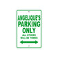 Angelique's Name Parking Only All Others Will Be Towed Metal Sign Plate