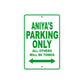 Aniya's Name Parking Only All Others Will Be Towed Metal Sign Plate