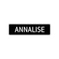Annalise Street Metal Sign  