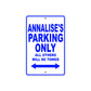 Annalise's Name Parking Only All Others Will Be Towed Metal Sign 