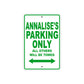 Annalise's Name Parking Only All Others Will Be Towed Metal Sign Plate