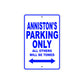 Anniston's Name Parking Only All Others Will Be Towed Metal Sign  