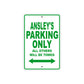 Ansley's Name Parking Only All Others Will Be Towed Metal Sign Plate