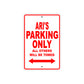 Ari's Name Parking Only All Others Will Be Towed Metal Sign Plate