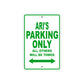 Ari's Name Parking Only All Others Will Be Towed Sign Plate