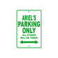 Ariel's Name Parking Only All Others Will Be Towed Sign Plate