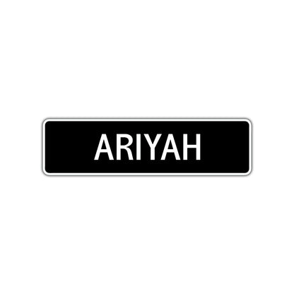 Ariyah Street Metal Sign  