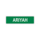 Ariyah Street Sign Plate