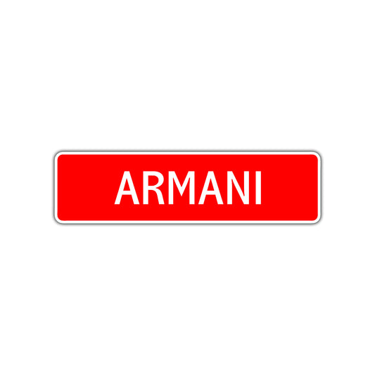 Armani Street Sign