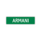 Armani Street Sign Plate