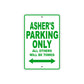 Asher's Name Parking Only All Others Will Be Towed Sign Plate