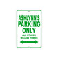 Ashlynn's Name Parking Only All Others Will Be Towed Metal Sign Plate