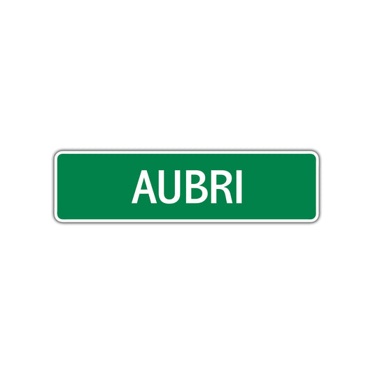 Aubri Street Sign