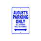 August's Name Parking Only All Others Will Be Towed Sign
