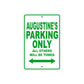 Augustine's Name Parking Only All Others Will Be Towed Sign Plate