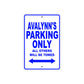 Avalynn's Name Parking Only All Others Will Be Towed Metal Sign  