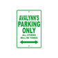 Avalynn's Name Parking Only All Others Will Be Towed Metal Sign Plate