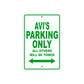 Avi's Name Parking Only All Others Will Be Towed Sign Plate