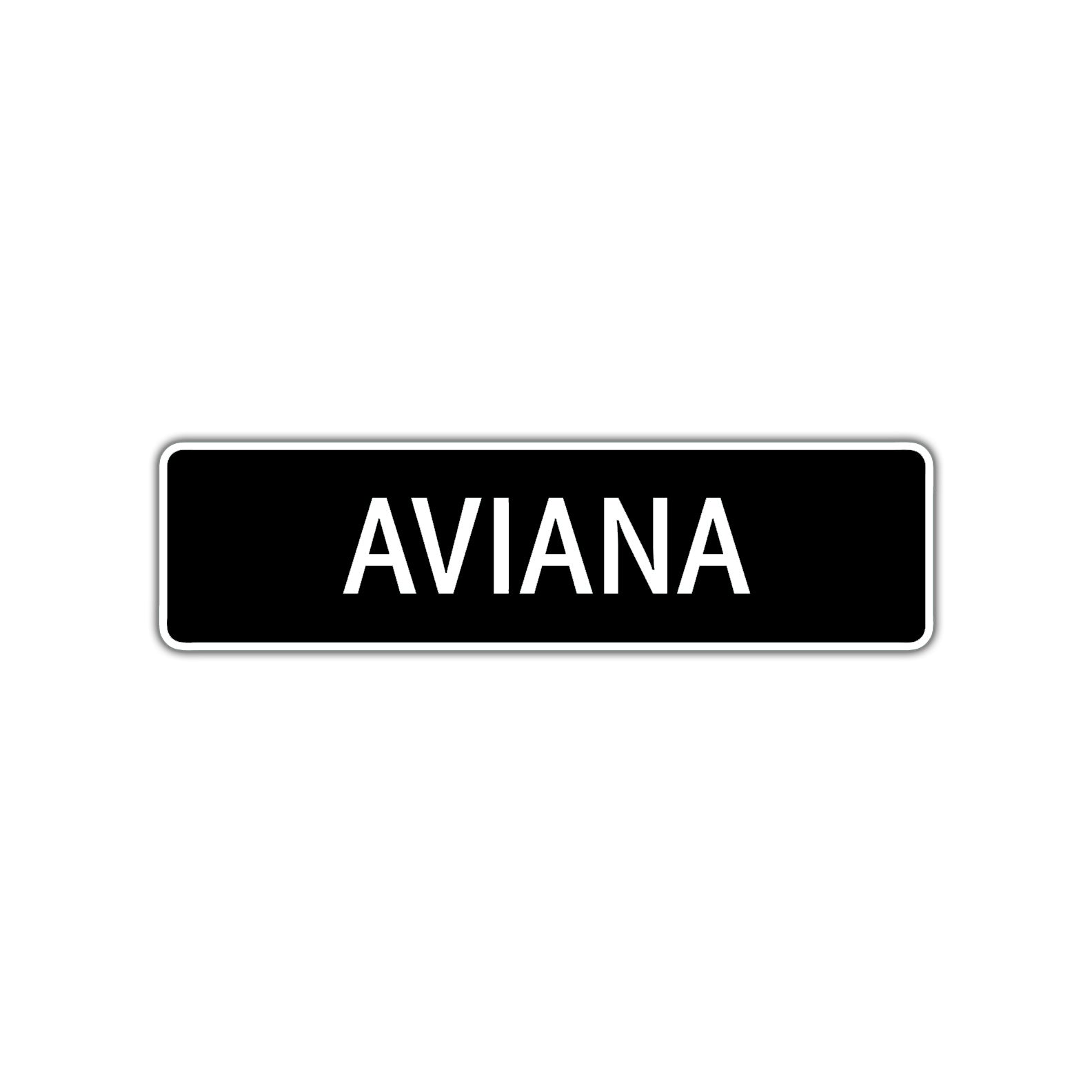Aviana Street Metal Sign  