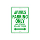 Aviana's Name Parking Only All Others Will Be Towed Metal Sign Plate