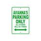 Avianna's Name Parking Only All Others Will Be Towed Metal Sign Plate
