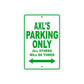 Axl's Name Parking Only All Others Will Be Towed Sign Plate